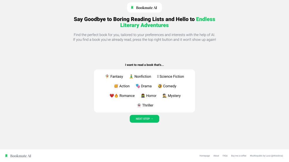 Bookmate.ai：Bookmate.ai 是一个人工智能驱动的推荐引擎，用于根据用户的喜好查找定制书籍。