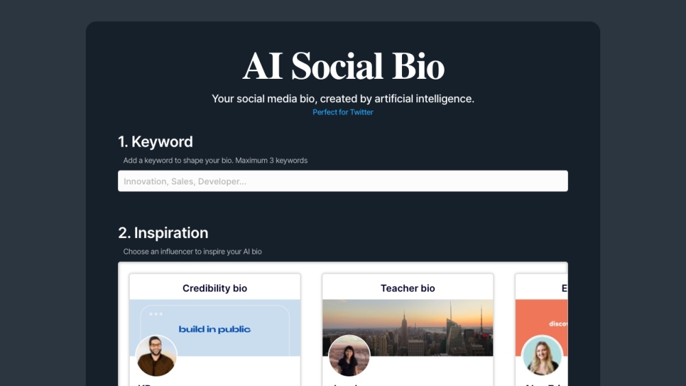 AI Social Bio：AI Social Bio 是一款用于生成专业社交媒体简历的人工智能工具。