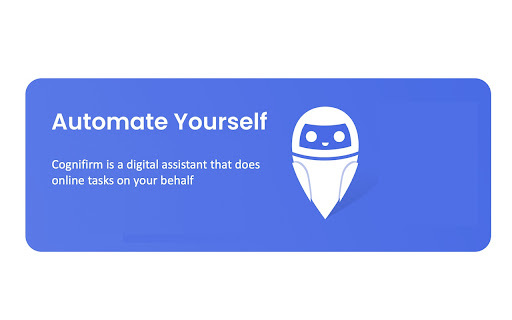 Cognifirm ai chrome 扩展：轻松自动化任务